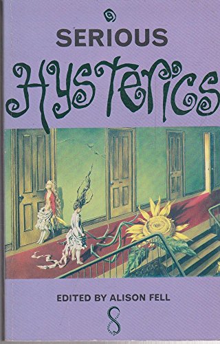 Imagen de archivo de Serious Hysterics a la venta por Webster's Bookstore Cafe, Inc.