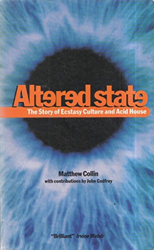 Beispielbild fr Altered State: The Story of Ecstasy Culture and Acid House zum Verkauf von WorldofBooks