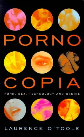 9781852423957: Pornocopia: Porn, Sex, Technology and Desire