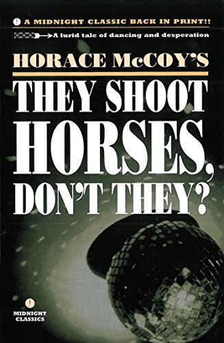 Imagen de archivo de They Shoot Horses, Don t They? (Midnight Classics) a la venta por medimops