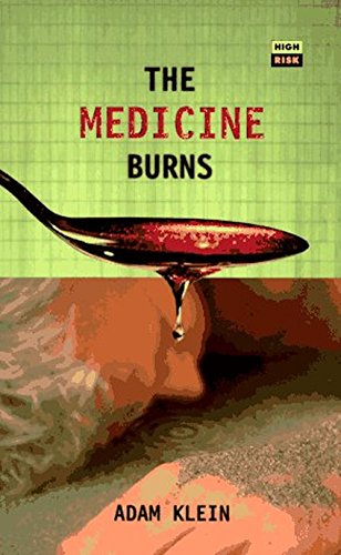 Beispielbild fr The Medicine Burns: And Other Stories (High Risk Books) zum Verkauf von Ergodebooks