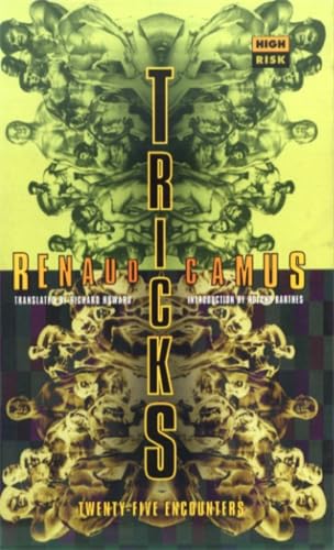 Tricks: 25 Encounters (High Risk Books) (9781852424145) by Renaud Camus; Tim Dlugos