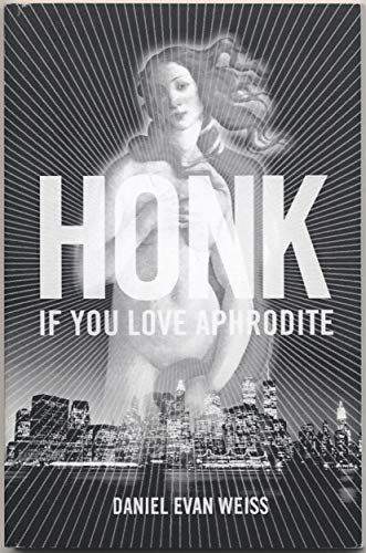9781852424534: Honk if you Love Aphrodite (High Risk Books)
