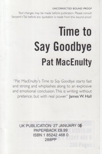 Imagen de archivo de Time to Say Goodbye a la venta por Books From California