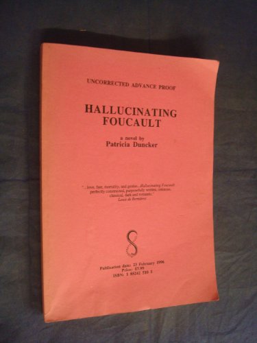 Stock image for Hallucinating Foucault (A FIRST PRINTING) for sale by S.Carter