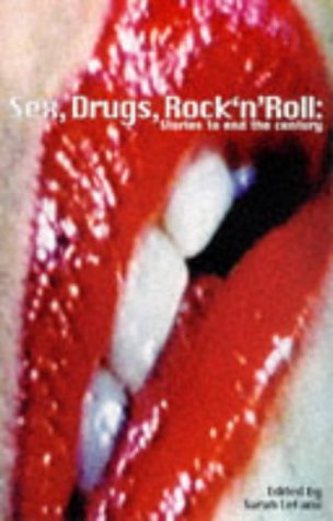 9781852425388: Sex, Drugs, Rock'n'Roll: Stories to End the Century