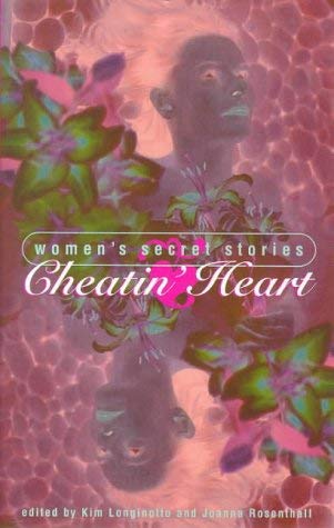 Stock image for Cheatin' Heart: Women's Secret Stories for sale by Sarah Zaluckyj
