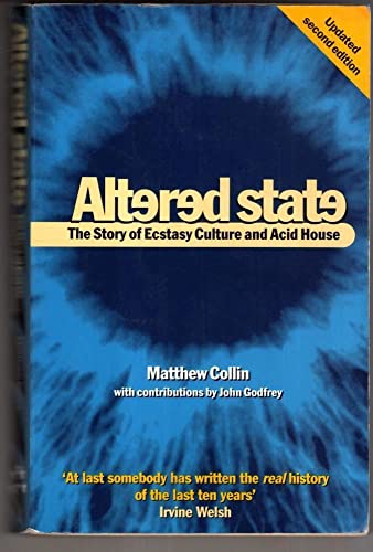 9781852426040: Altered State: The Story of Ecstasy Culture and Acid House