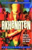Stock image for Akhenaten for sale by Idaho Youth Ranch Books