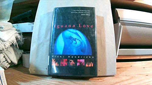 Iguana Love (9781852426286) by Hendricks, Vicki