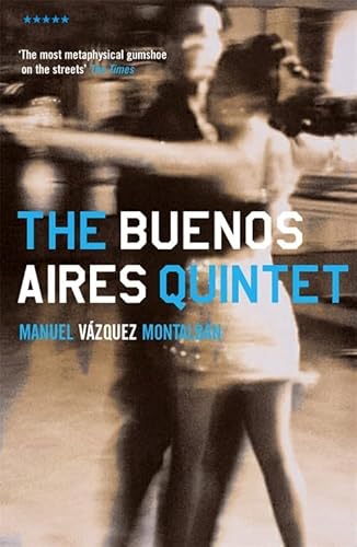 Stock image for The Buenos Aires Quintet for sale by WorldofBooks