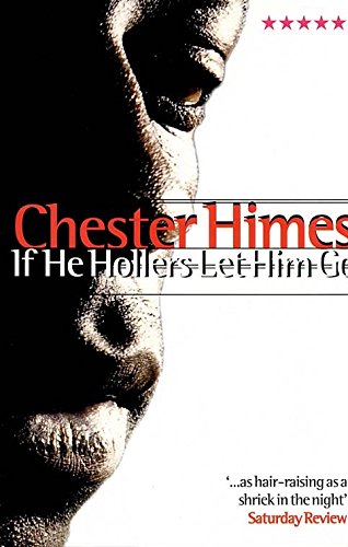 Beispielbild fr If He Hollers Let Him Go : A Novel zum Verkauf von Better World Books