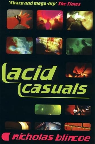 Stock image for Acid Casuals (Five Star Paperback) [Paperback] Blincoe, Nicholas for sale by Orphans Treasure Box