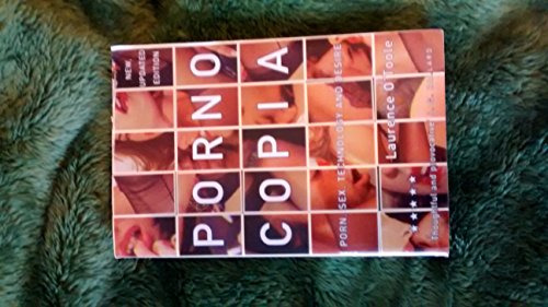 9781852427207: Pornocopia, Updated Edition: Porn, Sex, Technology and Desire (A Five Star Title)