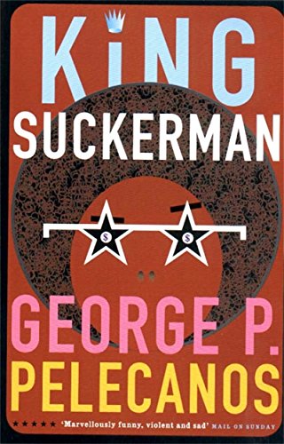 King Suckerman (9781852427344) by George P. Pelecanos