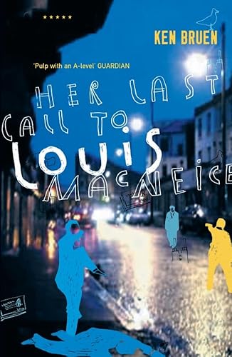 Stock image for Her Last Call to Louis MacNeice for sale by ThriftBooks-Atlanta