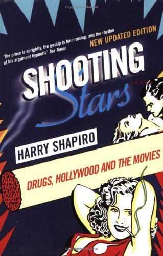 Beispielbild fr Shooting Stars: Drugs, Hollywood, and the Movies (Five Star Paperback) zum Verkauf von Powell's Bookstores Chicago, ABAA