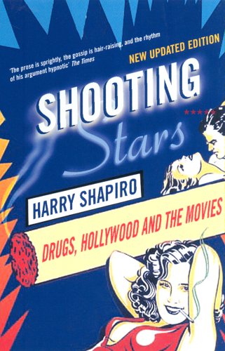 9781852427849: Shooting Stars: Drugs, Hollywood and the Movies