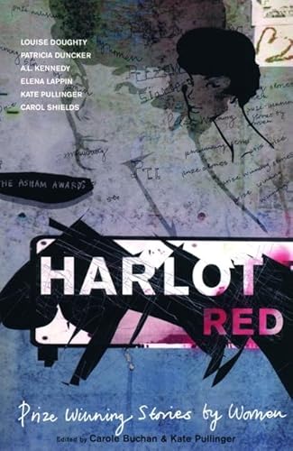 Beispielbild fr Harlot Red: Prize Winning Short Stories by Women zum Verkauf von WorldofBooks