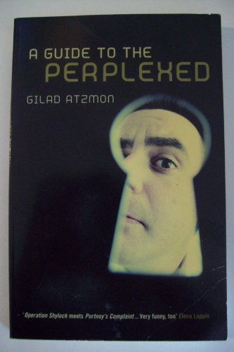 Stock image for A Guide to the Perplexed for sale by Front Cover Books