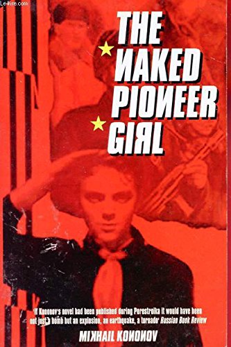 Stock image for The Naked Pioneer Girl for sale by Karl Eynon Books Ltd
