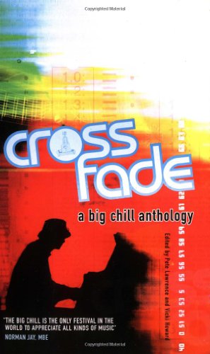 Beispielbild fr Crossfade : A Big Chill Anthology zum Verkauf von Better World Books