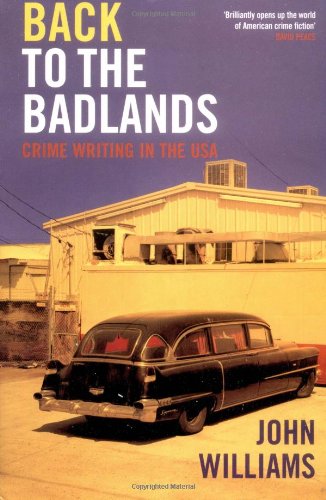 9781852429218: Back to the Badlands: Crime Writing in the USA