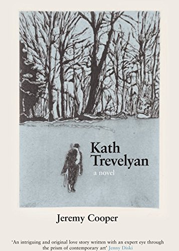 Stock image for Kath Trevelyan: A Novel for sale by WorldofBooks