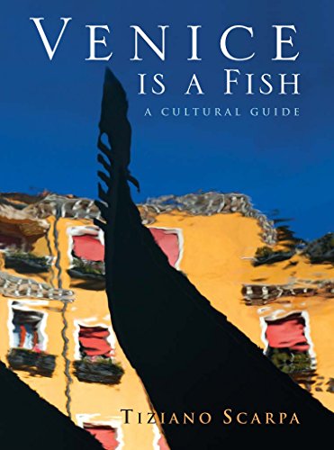 Beispielbild fr Venice is a Fish: A Cultural Guide zum Verkauf von WorldofBooks