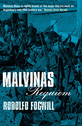 Malvinas Requiem - Rodolfo Fogwill