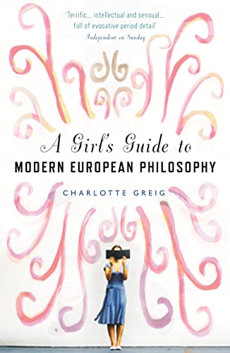 Imagen de archivo de A Girl's Guide to Modern European Philosophy a la venta por WorldofBooks