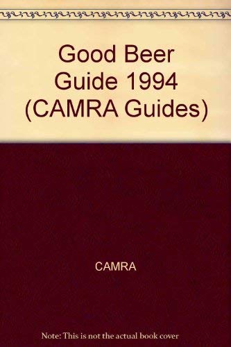 9781852490065: Good Beer Guide 1994 (CAMRA Books)