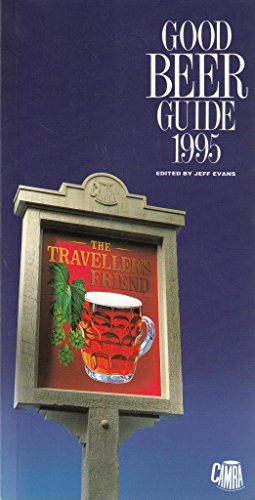 Stock image for Good Beer Guide 1995 (CAMRA Guides) for sale by WorldofBooks