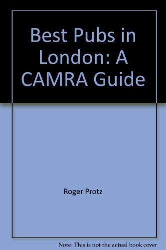 Beispielbild fr Best Pubs in London: A CAMRA Guide zum Verkauf von WorldofBooks