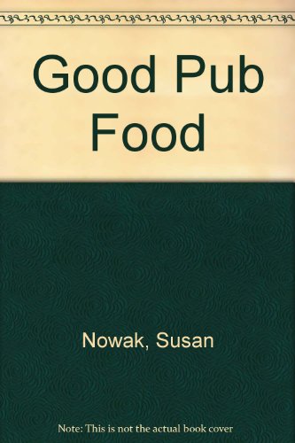 Stock image for Good Pub Food for sale by Goldstone Books
