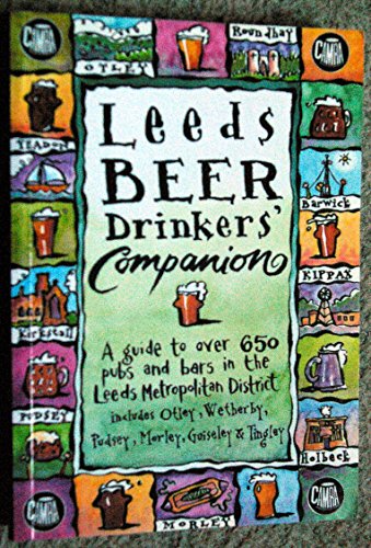 Beispielbild fr Leeds Beer Drinkers Companion zum Verkauf von WorldofBooks