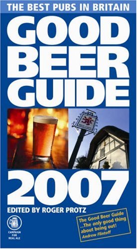 Stock image for Good Beer Guide 2007 for sale by J J Basset Books, bassettbooks, bookfarm.co.uk