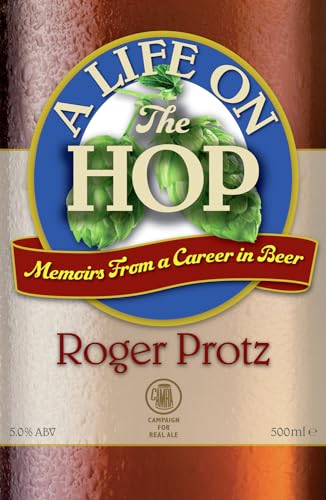 Imagen de archivo de A Life on the Hop: Memoirs from a Career in Beer a la venta por WorldofBooks