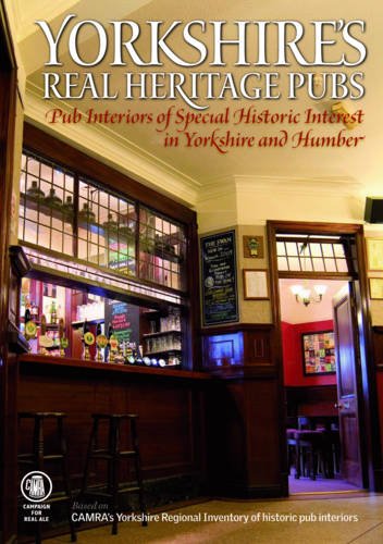 Stock image for Yorkshire's Real Heritage Pubs for sale by AwesomeBooks