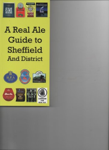Imagen de archivo de A Real Ale Guide to Sheffield and District a la venta por WorldofBooks