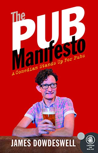 Stock image for The Pub Manifesto: A Comedian stands up for pubs for sale by AwesomeBooks