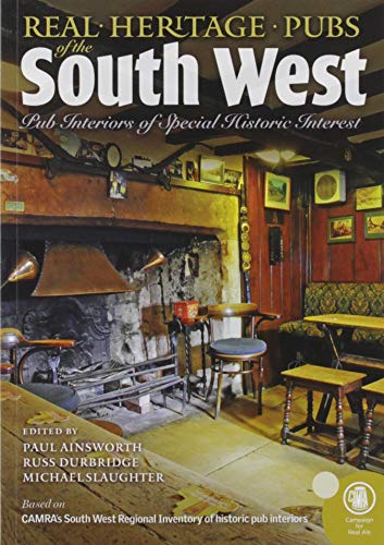 Beispielbild fr Real Heritage Pubs of the South West zum Verkauf von Blackwell's