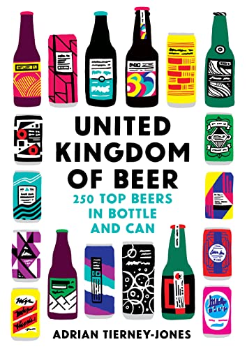 Imagen de archivo de United Kingdom of Beer: 250 top beers in bottle and can a la venta por WorldofBooks