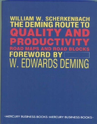 Beispielbild fr The Deming Route to Quality and Productivity zum Verkauf von ThriftBooks-Dallas