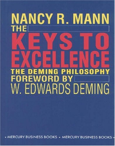 Imagen de archivo de The Keys to Excellence: Deming Philosophy a la venta por WorldofBooks