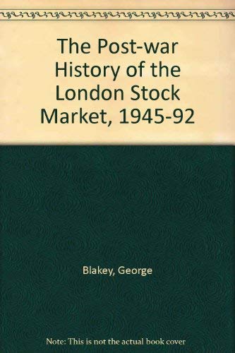 Imagen de archivo de The Post-war History of the London Stock Market, 1945-92 a la venta por WorldofBooks