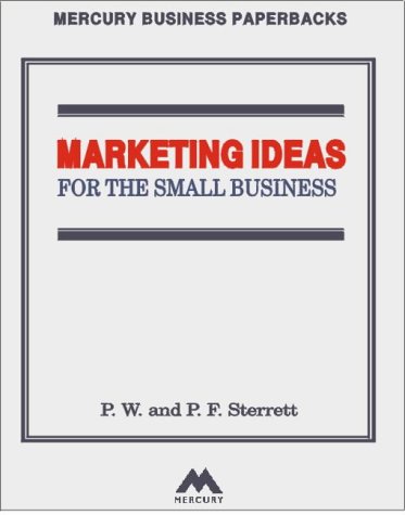 Stock image for Marketing Ideas for the Small Business for sale by AwesomeBooks