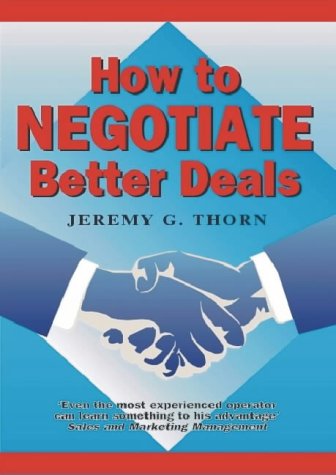 Beispielbild fr How to Negotiate Better Deals zum Verkauf von WorldofBooks