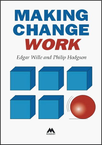 Stock image for Making Change Work for sale by AwesomeBooks