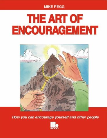 Beispielbild fr The Art of Encouragement: How You Can Encourage Yourself and Other People zum Verkauf von Reuseabook
